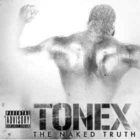 The Naked Truth By Tonex 33